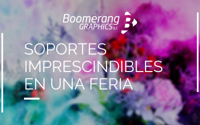 Los soportes de gran formato imprescindibles para una feria o evento
